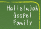 hgf hallelujah gospel family